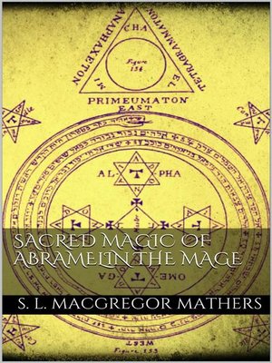 cover image of Sacred Magic of Abramelin the Mage